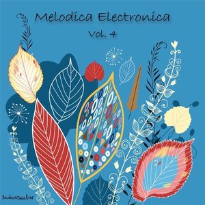 Melodica Electronica, Vol. 4