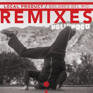 Dolores del Río (Remixes)