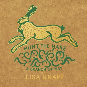 Hunt the Hare - A Branch of May