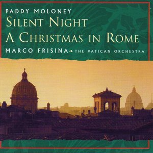 Bild für 'Silent Night: A Christmas in Rome (Marco Frisina, The Vatican Orchestra)'