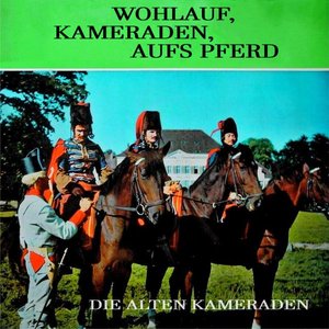 Wohlauf, Kameraden, aufs Pferd