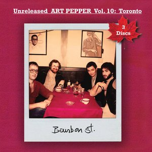 Unreleased Art Pepper Vol. 10: Toronto