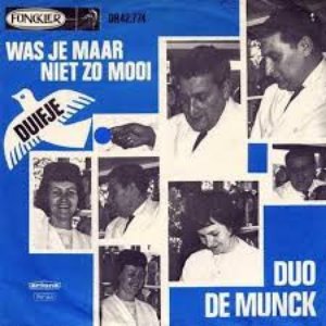 Was je maar niet zo mooi / Duifje