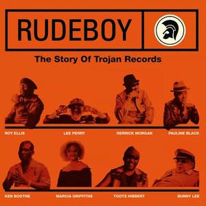 Rudeboy: The Story of Trojan Records (Original Motion Picture Soundtrack)