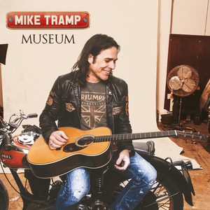 Mike Tramp - Museum - Zortam Music