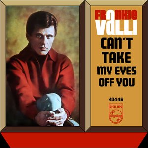 Frankie Valli ‎- Can't Take My Eyes Off You - Original Vinyl