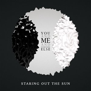 You and Me and Everyone Else