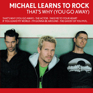 Michael Learns to Rock - That