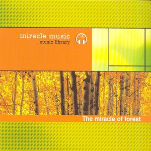 The Miracle of Forest