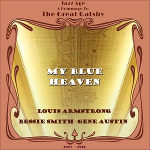 My Blue Heaven (Jazz Age - a Hommage to the Great Gatsby Era 1927 - 1928)