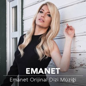 Emanet (Orijinal Dizi Müziği)