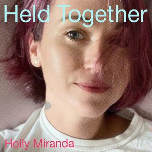 Held Together - Single