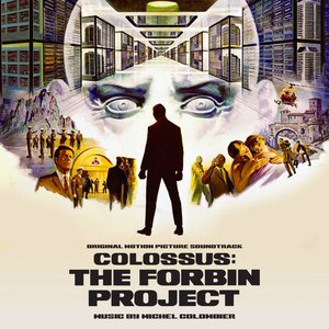 Colossus: The Forbin Project (Original Motion Picture Soundtrack)