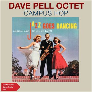 Campus Hop - Jazz Goes Dancing to Famous Songs by Harry Warren (Full Album Plus Bonus Tracks 1957)