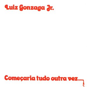 “Comecaria Tudo Outra Vez”的封面