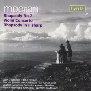 Moeran: Rhapsody No. 2, Concerto, Rhapsody in F sharp