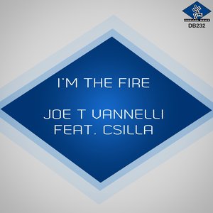 I'm the Fire (feat. Csilla)