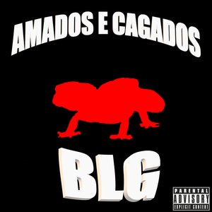 Amados E Cagados