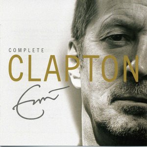 Eric Clapton - Complete Clapton CD1 - Zortam Music