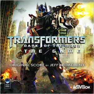 Transformers: Dark of the Moon (Original Video Game Score)