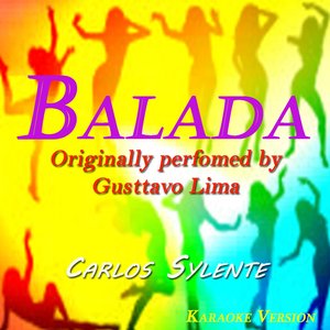 Balada (Karaoke Version Originally Performed by Gusttavo Lima)