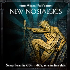 Abney Park's New Nostalgics