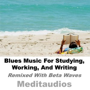 Imagem de 'Blues Music for Studying, Working, And Writing (Remixed with Beta Waves)'