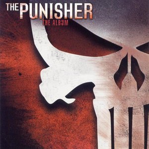 The Punisher - The Album (Music From The Motion Picture)