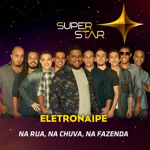 Na Rua, Na Chuva, Na Fazenda (Superstar) - Single