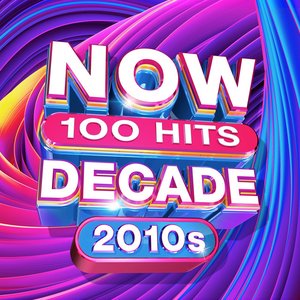 NOW 100 Hits The Decade (2010s)