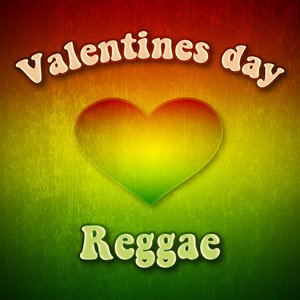 Valentines Day: Reggae
