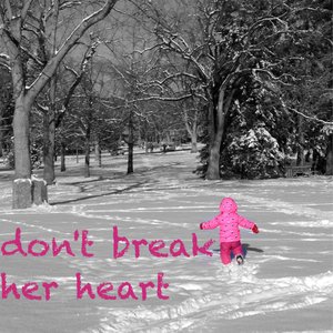 Don't Break Her Heart - Single (feat. Stephen Egerton) - Single