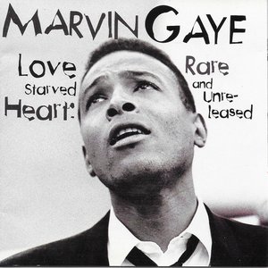 Love Starved Heart - Rare And Unreleased