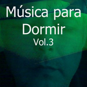 Música para Dormir, Vol. 3