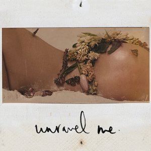 Unravel Me - Single