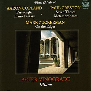 Piano Music Of Aaron Copland, Paul Creston, and Mark Zuckerman