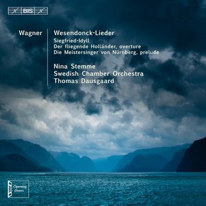 Wagner: Wesendonck-Lieder - Siegfried-Idyll