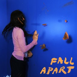 Fall Apart