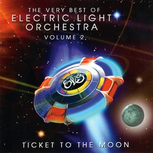 Ticket to the Moon - The Very Best of Electric Light Orchestra Volume 2