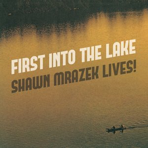 First into the Lake - Single