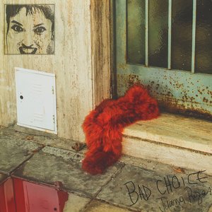 BAD CHOICE - Single