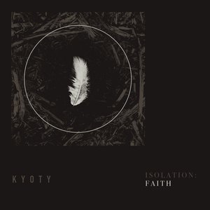 Isolation: Faith