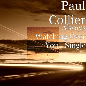 Always Watching Over You - Single