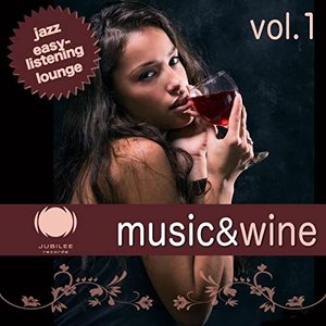 Music & Wine Vol. 1