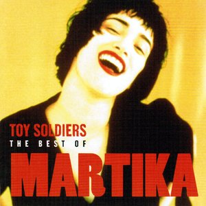 Toy Soldiers (The Best Of)