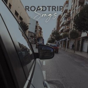 Roadtrip Songs