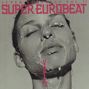 SUPER EUROBEAT VOL.77