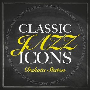 Classic Jazz Icons - Dakota Staton