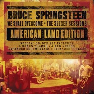 Bruce Springsteen & The Seeger Sessions Band - We Shall Overcome the Seeger Sessions - Zortam Music