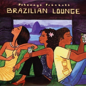 Katia B - Putumayo Presents: Brazilian Lounge - Zortam Music